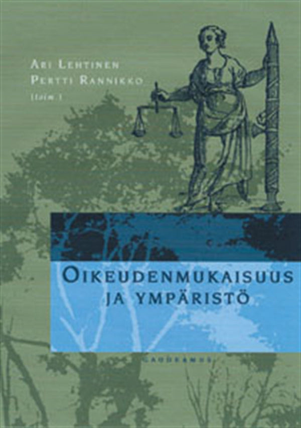 Oikeudenmukaisuus ja ympäristö – E-bok – Laddas ner-Digitala böcker-Axiell-peaceofhome.se