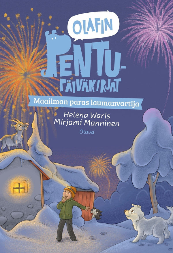 Olafin pentupäiväkirjat - Maailman paras laumanvartija – E-bok – Laddas ner-Digitala böcker-Axiell-peaceofhome.se