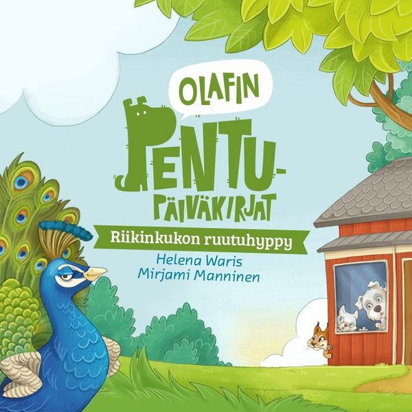 Olafin pentupäiväkirjat - Riikinkukon ruutuhyppy – Ljudbok – Laddas ner-Digitala böcker-Axiell-peaceofhome.se
