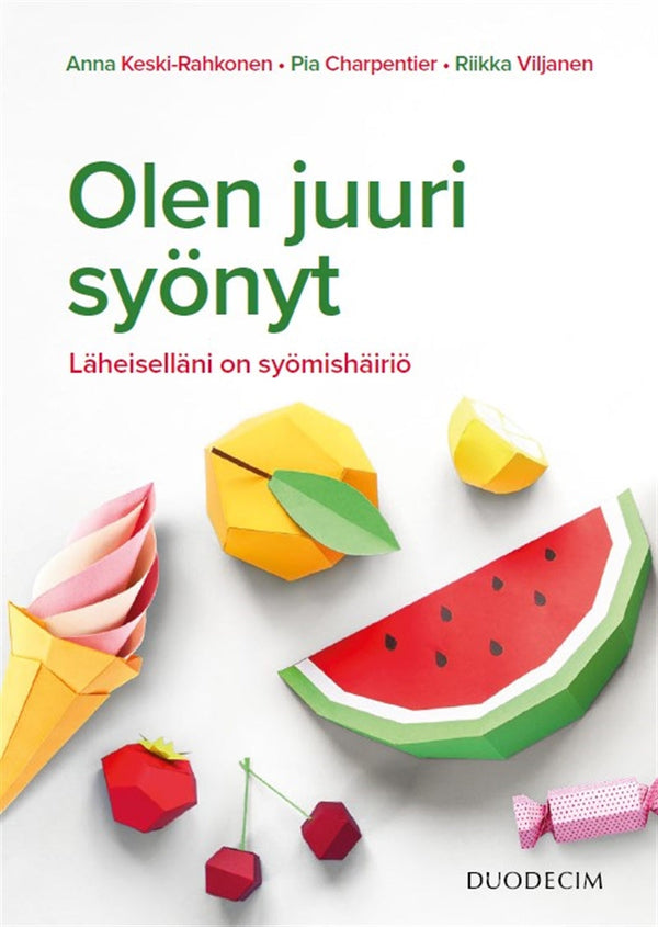 Olen juuri syönyt – E-bok – Laddas ner-Digitala böcker-Axiell-peaceofhome.se