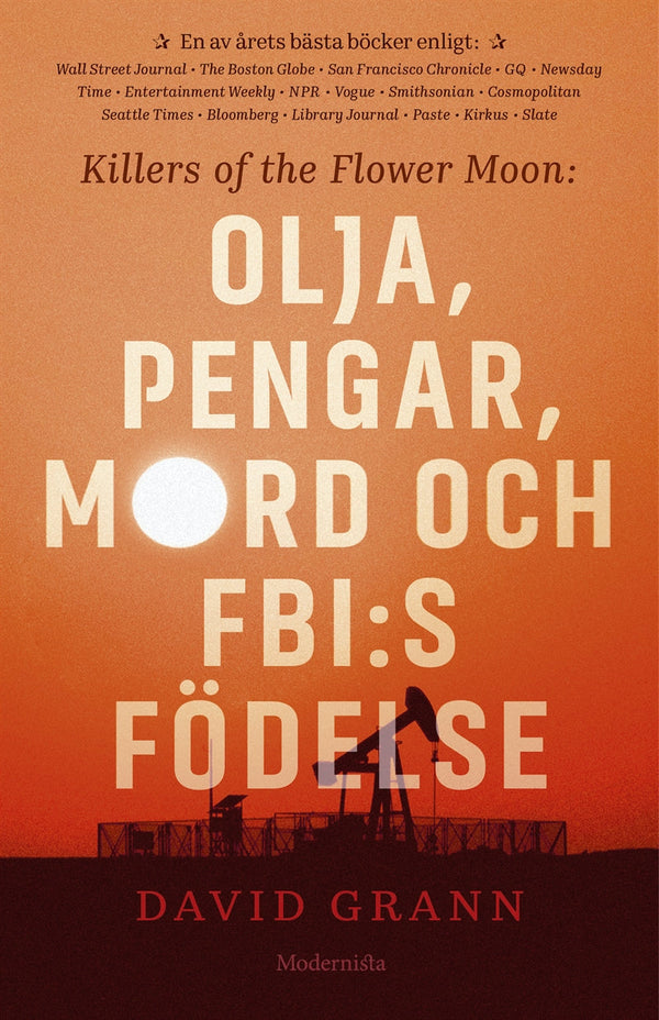 Olja, pengar, mord och FBI:s födelse: Killers of the Flower Moon – E-bok – Laddas ner-Digitala böcker-Axiell-peaceofhome.se