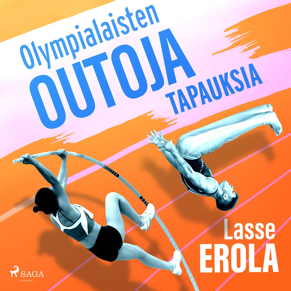 Olympialaisten outoja tapauksia – Ljudbok – Laddas ner-Digitala böcker-Axiell-peaceofhome.se