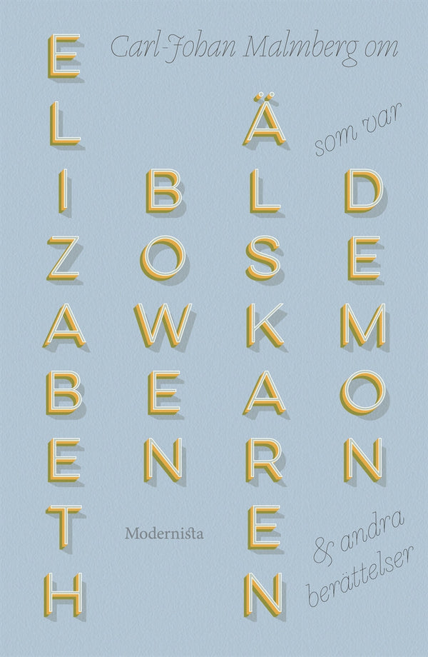 Om Älskaren som var demon och andra berättelser av Elizabeth Bowen – E-bok – Laddas ner-Digitala böcker-Axiell-peaceofhome.se