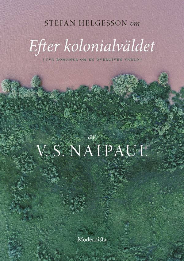 Om Efter kolonialväldet av V. S. Naipaul – E-bok – Laddas ner-Digitala böcker-Axiell-peaceofhome.se