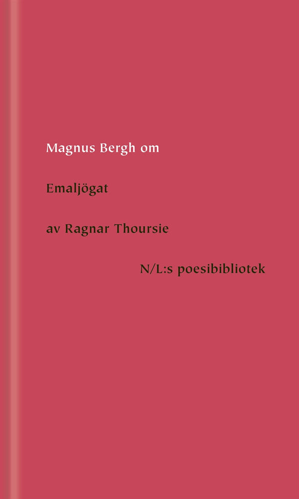 Om Emaljögat av Ragnar Thoursie – E-bok – Laddas ner-Digitala böcker-Axiell-peaceofhome.se