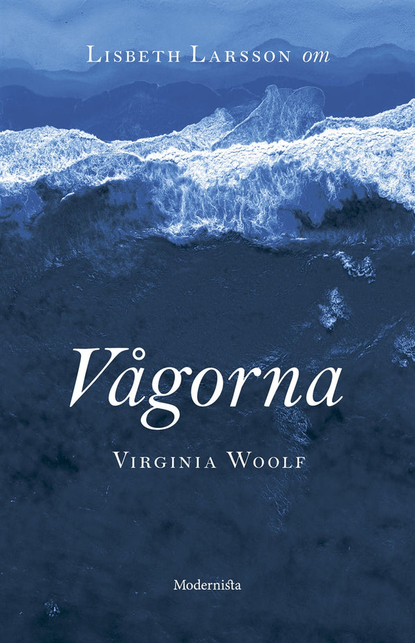 Om Vågorna av Virginia Woolf – E-bok – Laddas ner-Digitala böcker-Axiell-peaceofhome.se