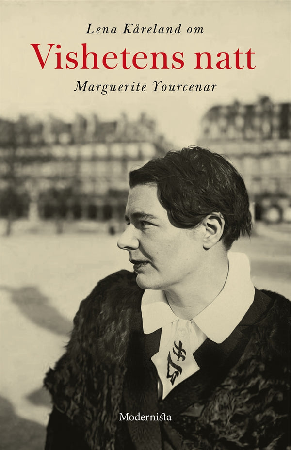 Om Vishetens natt av Marguerite Yourcenar – E-bok – Laddas ner-Digitala böcker-Axiell-peaceofhome.se