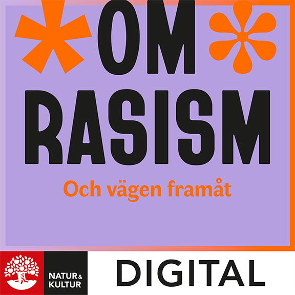 Om rasism : och vägen framåt-Digitala böcker-Natur & Kultur Digital-peaceofhome.se