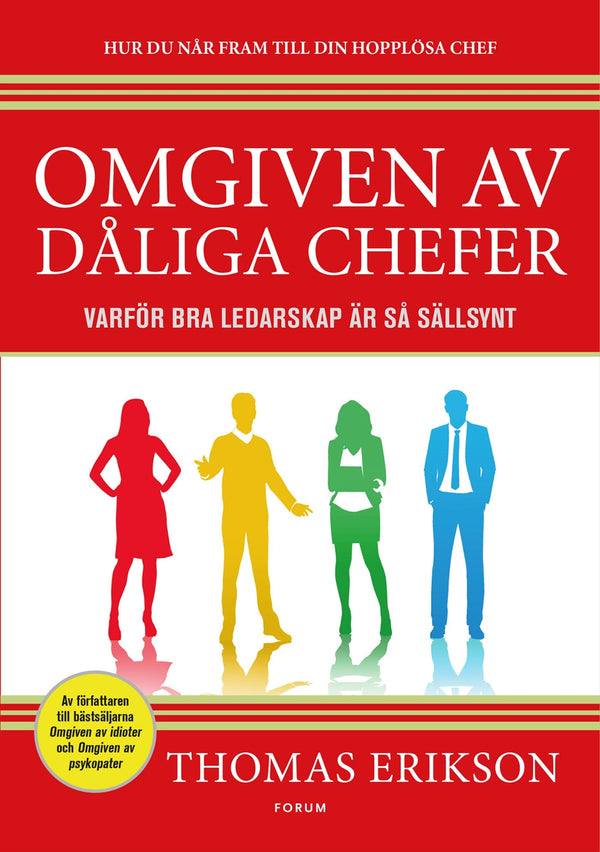 Omgiven av dåliga chefer : varför bra ledarskap är så sällsynt – E-bok – Laddas ner-Digitala böcker-Axiell-peaceofhome.se