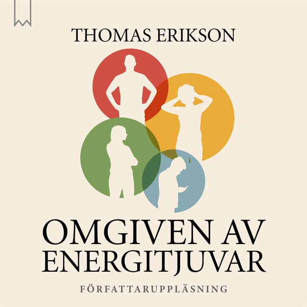 Omgiven av energitjuvar – Ljudbok – Laddas ner-Digitala böcker-Axiell-peaceofhome.se