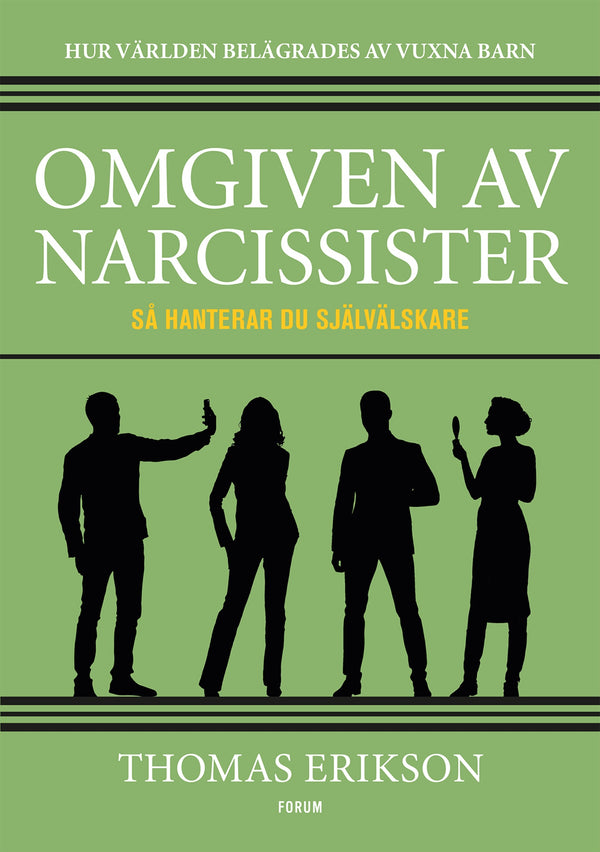 Omgiven av narcissister : så hanterar du självälskare – E-bok – Laddas ner-Digitala böcker-Axiell-peaceofhome.se