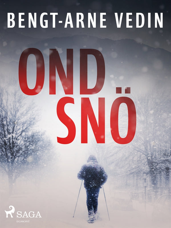 Ond snö – E-bok – Laddas ner-Digitala böcker-Axiell-peaceofhome.se