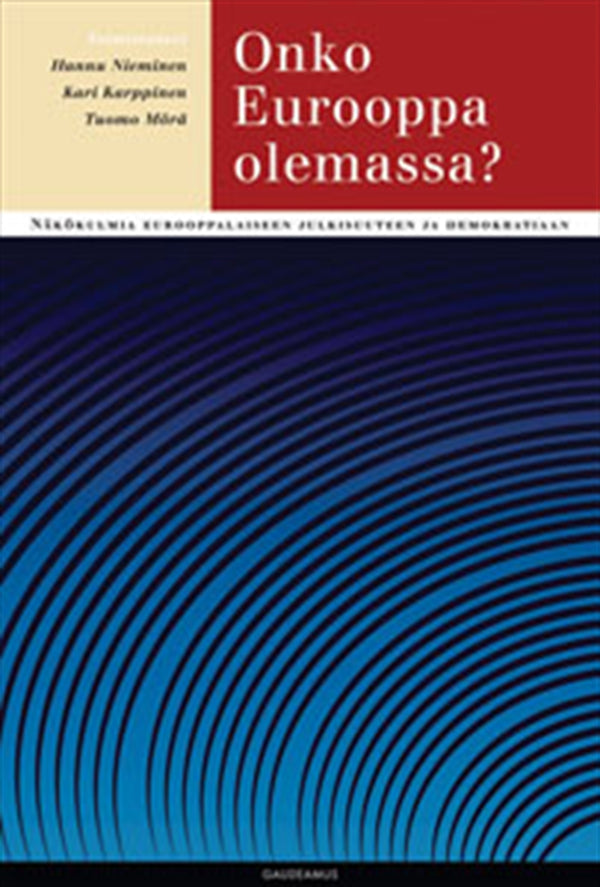 Onko Eurooppa olemassa? – E-bok – Laddas ner-Digitala böcker-Axiell-peaceofhome.se