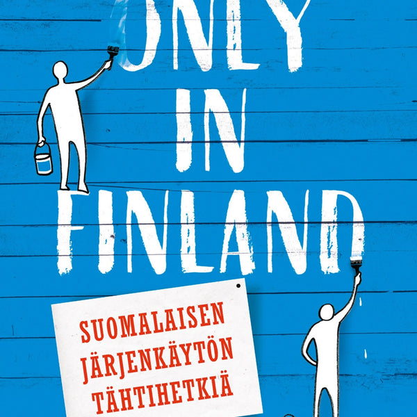 Only in Finland – Ljudbok – Laddas ner-Digitala böcker-Axiell-peaceofhome.se