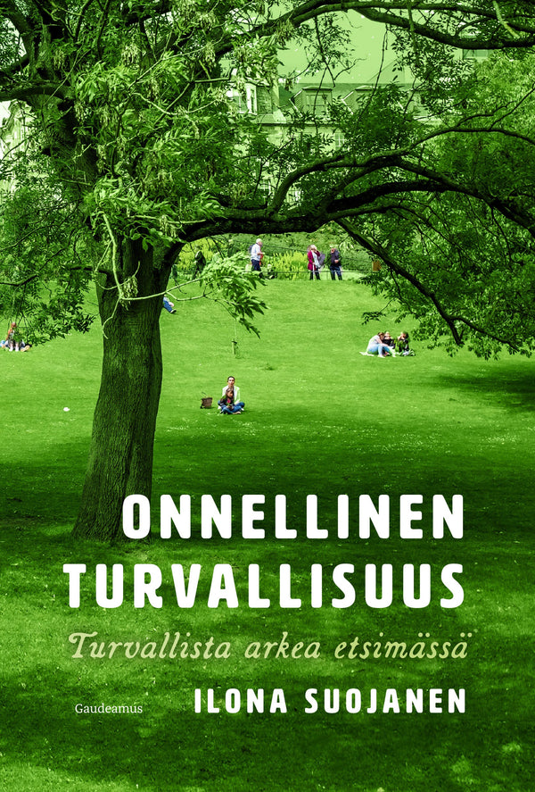 Onnellinen turvallisuus – E-bok – Laddas ner-Digitala böcker-Axiell-peaceofhome.se