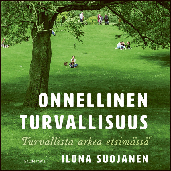 Onnellinen turvallisuus – Ljudbok – Laddas ner-Digitala böcker-Axiell-peaceofhome.se