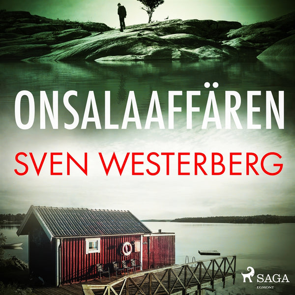 Onsalaaffären – Ljudbok – Laddas ner-Digitala böcker-Axiell-peaceofhome.se