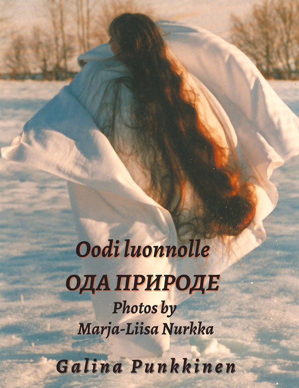 Oodi luonnolle - Ode to nature: Photos by Marja-Liisa Nurkka – E-bok – Laddas ner-Digitala böcker-Axiell-peaceofhome.se