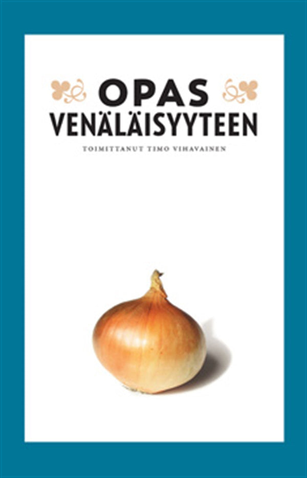 Opas venäläisyyteen – E-bok – Laddas ner-Digitala böcker-Axiell-peaceofhome.se