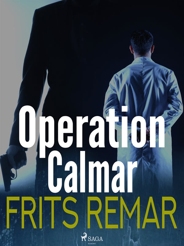 Operation Calmar – E-bok – Laddas ner-Digitala böcker-Axiell-peaceofhome.se