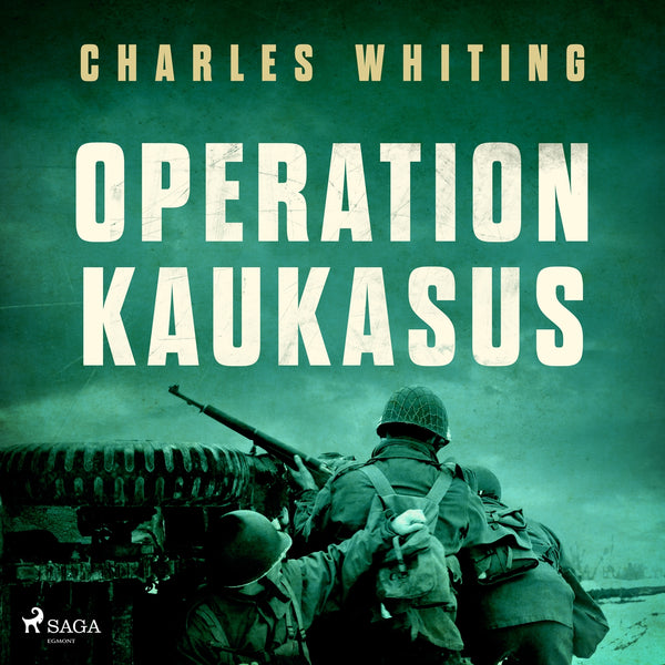 Operation Kaukasus – Ljudbok – Laddas ner-Digitala böcker-Axiell-peaceofhome.se