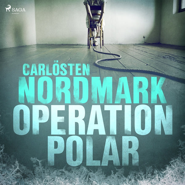 Operation Polar – Ljudbok – Laddas ner-Digitala böcker-Axiell-peaceofhome.se