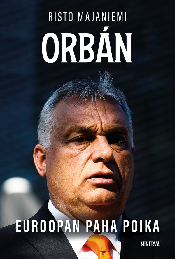 Orbán - Euroopan paha poika – E-bok – Laddas ner-Digitala böcker-Axiell-peaceofhome.se