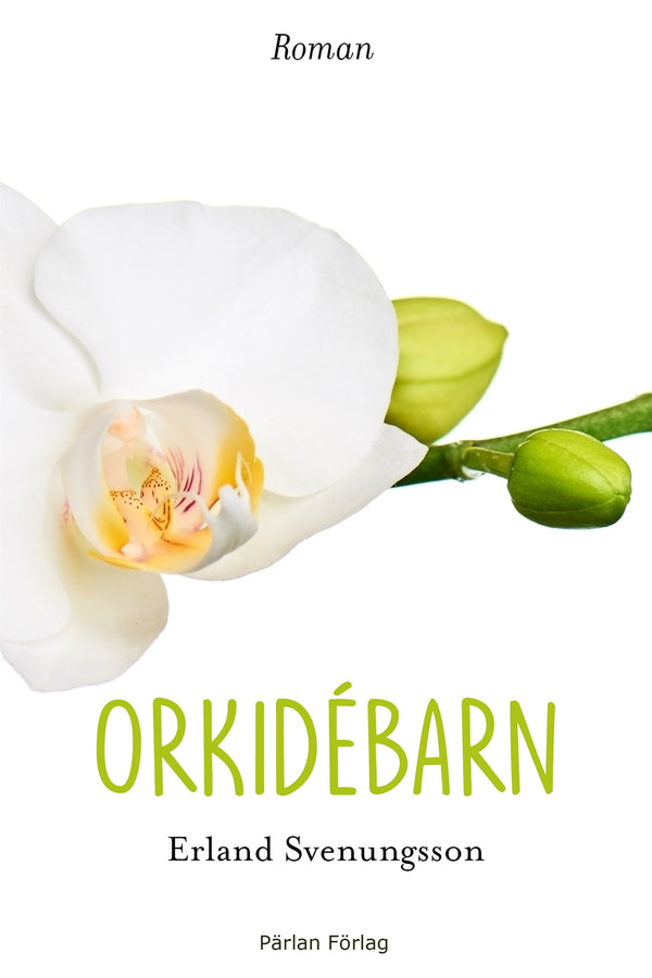 Orkidébarn – E-bok – Laddas ner-Digitala böcker-Axiell-peaceofhome.se