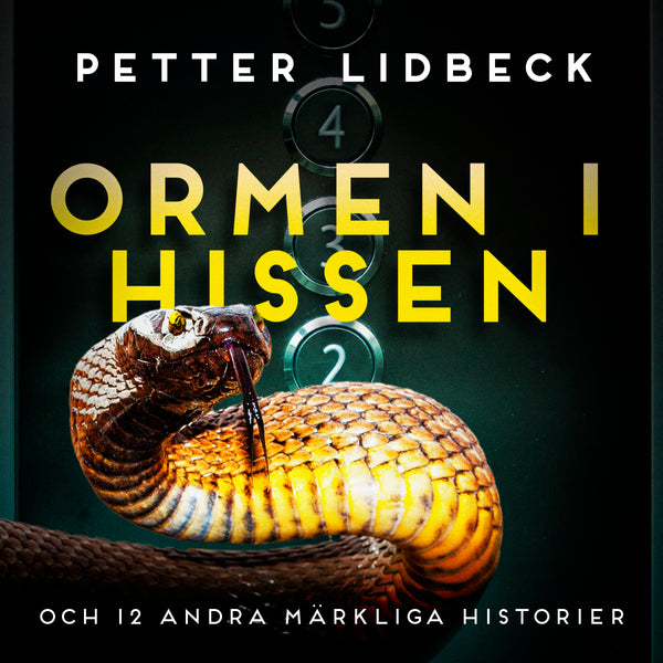 Ormen i hissen och 12 andra märkliga historier – Ljudbok – Laddas ner-Digitala böcker-Axiell-peaceofhome.se