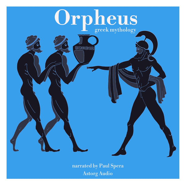 Orpheus, Greek Mythology – Ljudbok – Laddas ner-Digitala böcker-Axiell-peaceofhome.se