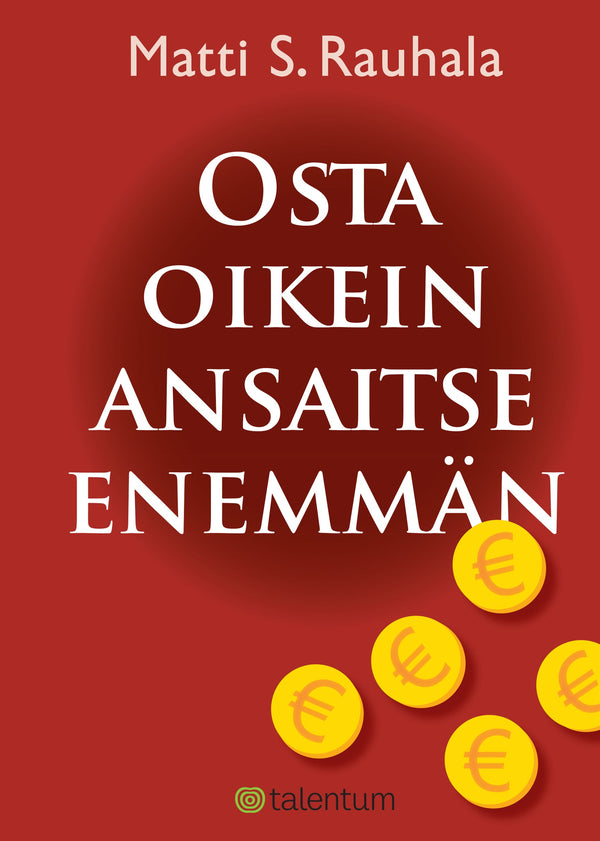 Osta oikein, ansaitse enemmän – E-bok – Laddas ner-Digitala böcker-Axiell-peaceofhome.se