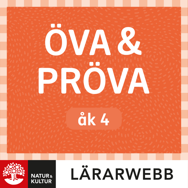 Öva & pröva åk 4 Lärarwebb + elevlicens 12 mån-Digitala böcker-Natur & Kultur Digital-peaceofhome.se