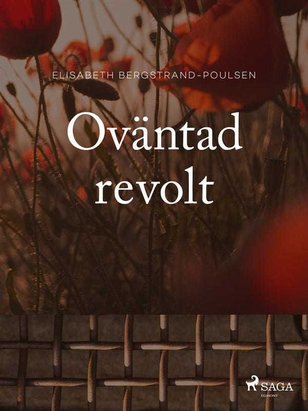 Oväntad revolt – E-bok – Laddas ner-Digitala böcker-Axiell-peaceofhome.se