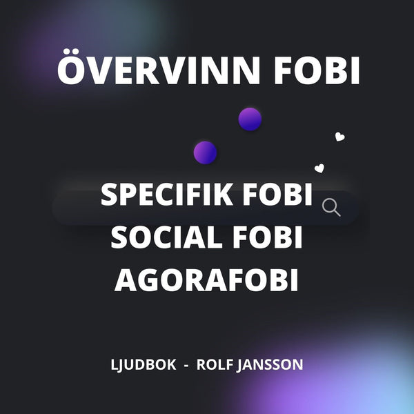 Övervinn FOBI : Specifik fobi. Social fobi. Agorafobi. – Ljudbok – Laddas ner-Digitala böcker-Axiell-peaceofhome.se