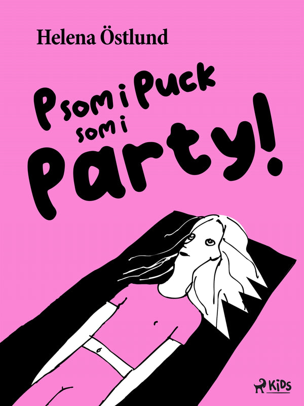 P som i Puck som i Party! – E-bok – Laddas ner-Digitala böcker-Axiell-peaceofhome.se