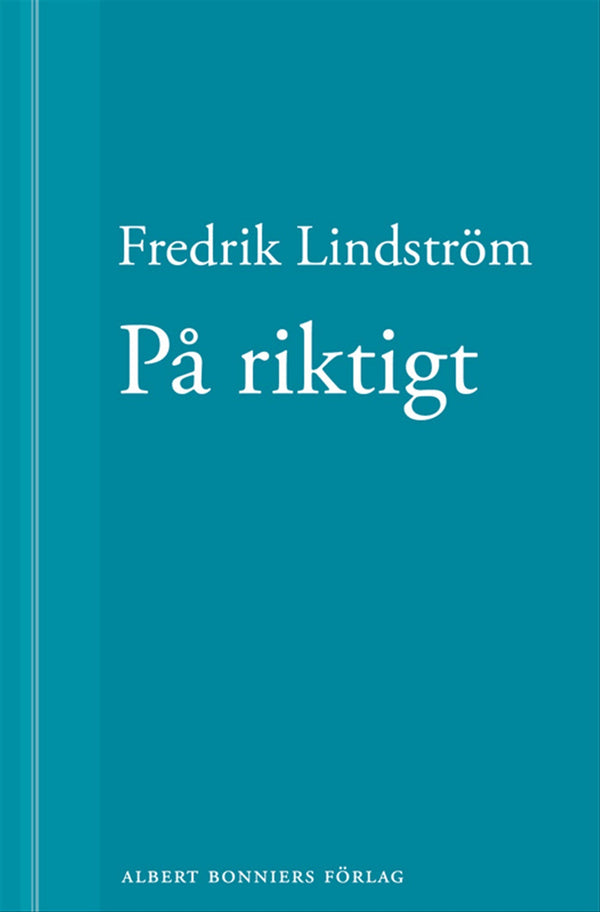 På riktigt: En novell ur När börjar det riktiga livet? – E-bok – Laddas ner-Digitala böcker-Axiell-peaceofhome.se