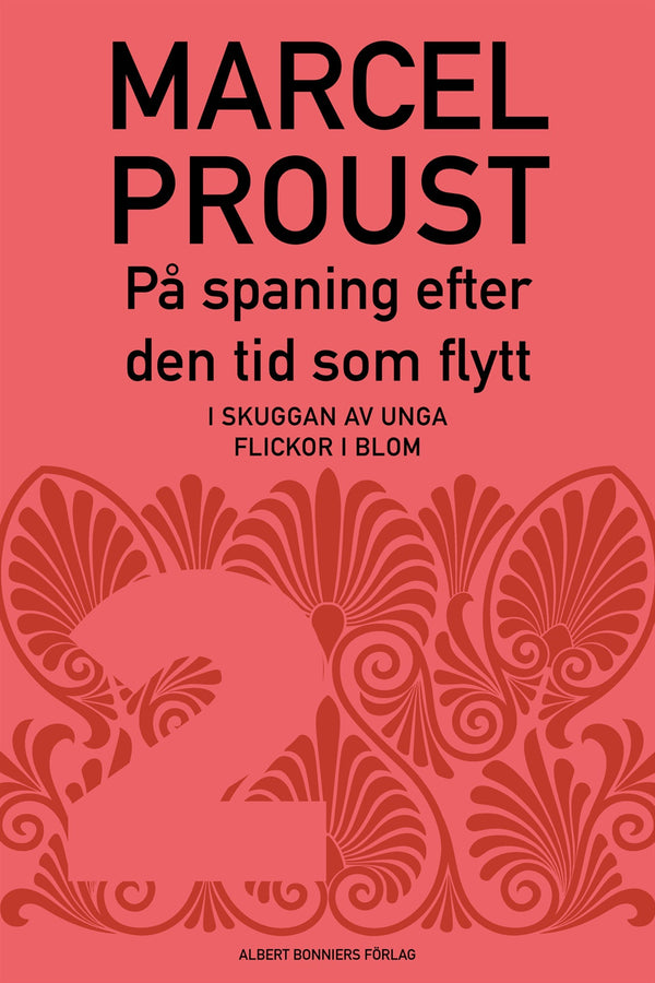 På spaning efter den tid som flytt. D 2, I skuggan av unga flickor i blom – E-bok – Laddas ner-Digitala böcker-Axiell-peaceofhome.se