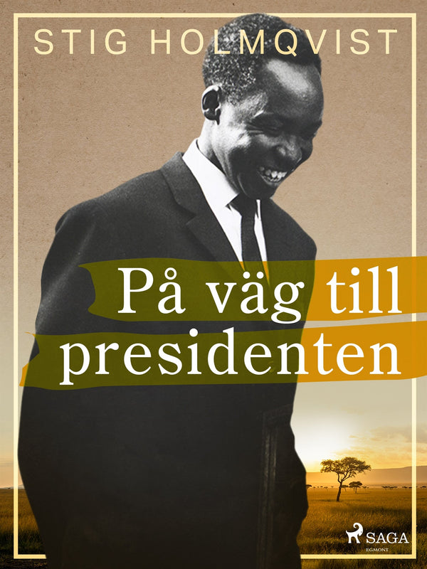 På väg till presidenten – E-bok – Laddas ner-Digitala böcker-Axiell-peaceofhome.se