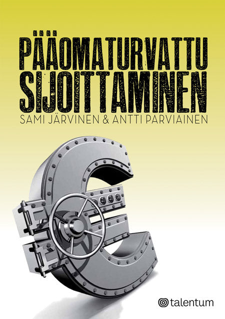 Pääomaturvattu sijoittaminen – E-bok – Laddas ner-Digitala böcker-Axiell-peaceofhome.se