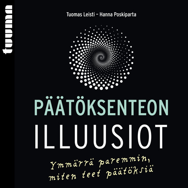 Päätöksenteon illuusiot – Ljudbok – Laddas ner-Digitala böcker-Axiell-peaceofhome.se