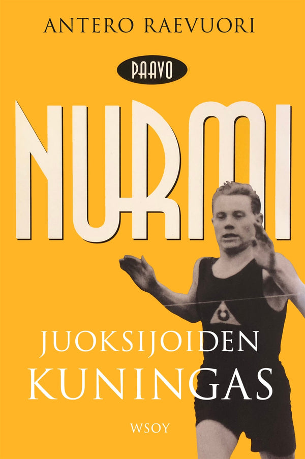 Paavo Nurmi. Juoksijoiden kuningas – E-bok – Laddas ner-Digitala böcker-Axiell-peaceofhome.se