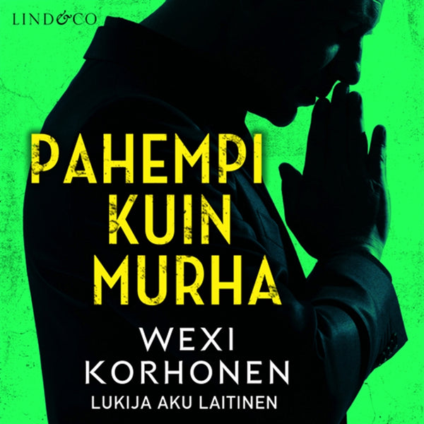 Pahempi kuin murha – Ljudbok – Laddas ner-Digitala böcker-Axiell-peaceofhome.se