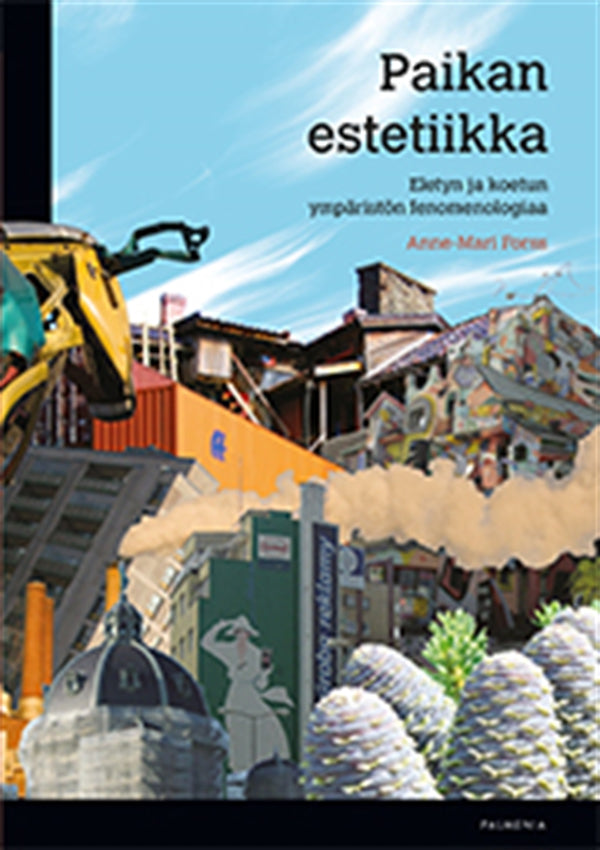 Paikan estetiikka – E-bok – Laddas ner-Digitala böcker-Axiell-peaceofhome.se