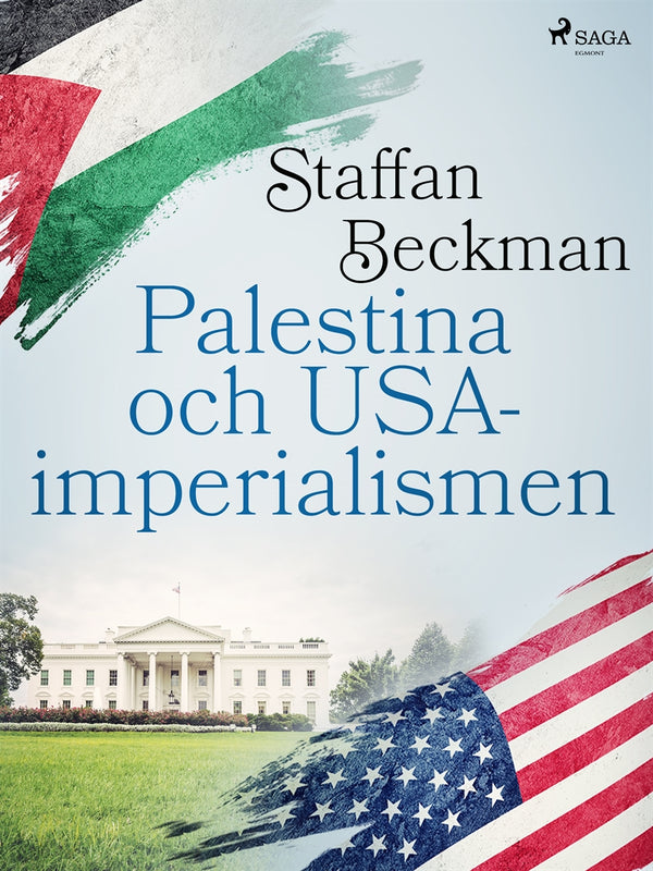 Palestina och USA-imperialismen – E-bok – Laddas ner-Digitala böcker-Axiell-peaceofhome.se