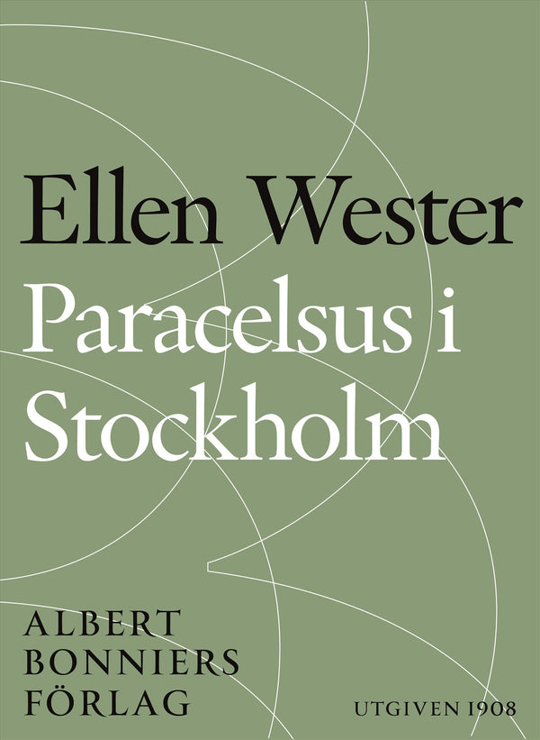 Paracelsus i Stockholm – E-bok – Laddas ner-Digitala böcker-Axiell-peaceofhome.se