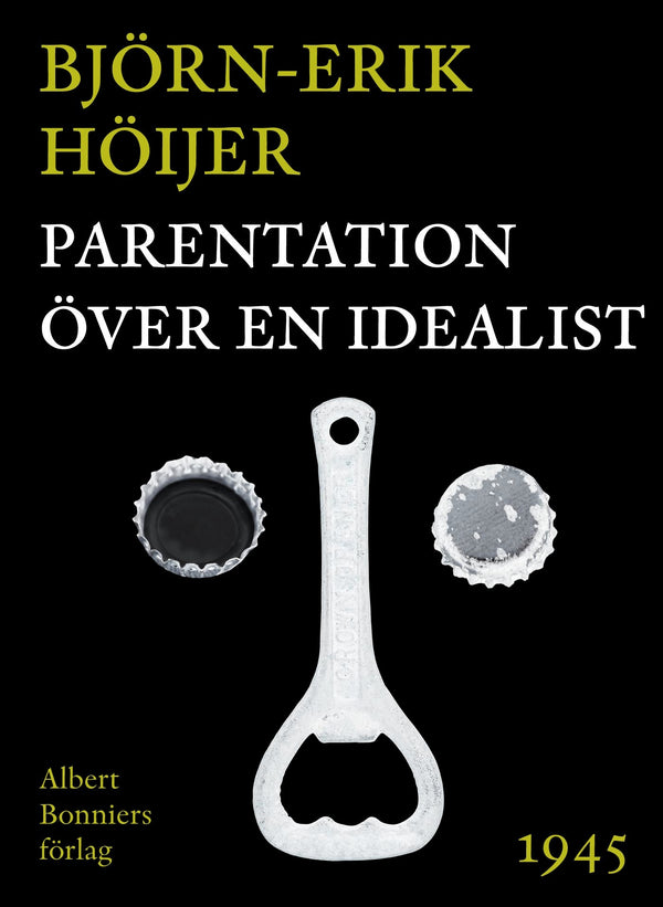 Parentation över en idealist – E-bok – Laddas ner-Digitala böcker-Axiell-peaceofhome.se