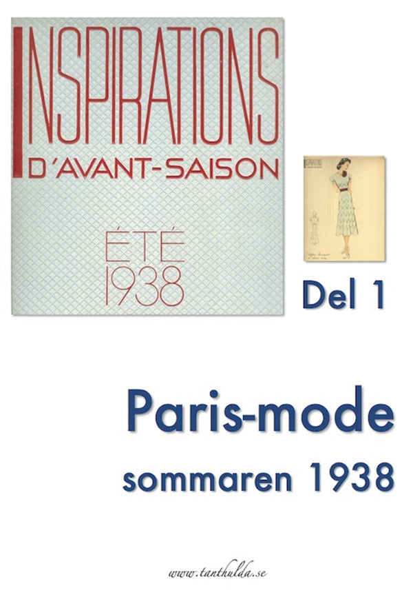 Paris-mode sommaren 1938. Del 1 – E-bok – Laddas ner-Digitala böcker-Axiell-peaceofhome.se