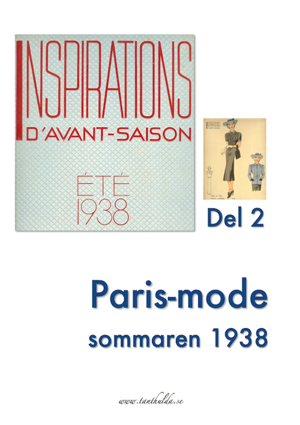 Paris-mode sommaren 1938. Del 2 – E-bok – Laddas ner-Digitala böcker-Axiell-peaceofhome.se