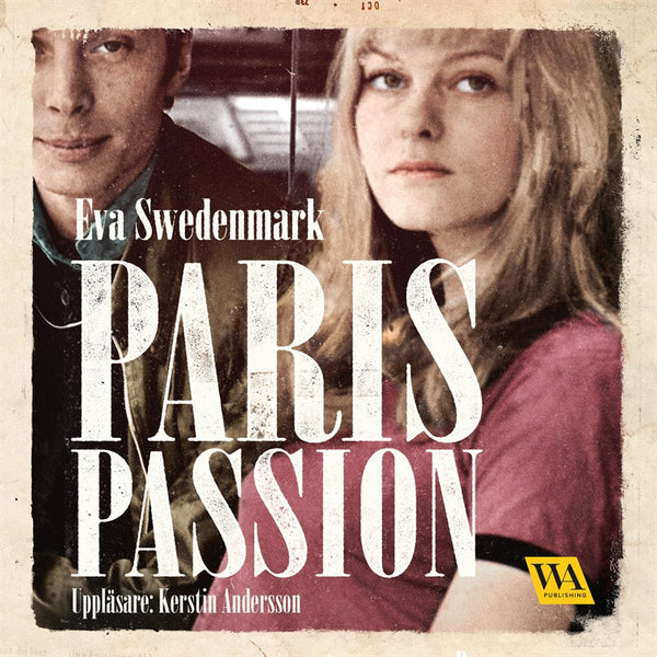 Paris passion – Ljudbok – Laddas ner-Digitala böcker-Axiell-peaceofhome.se