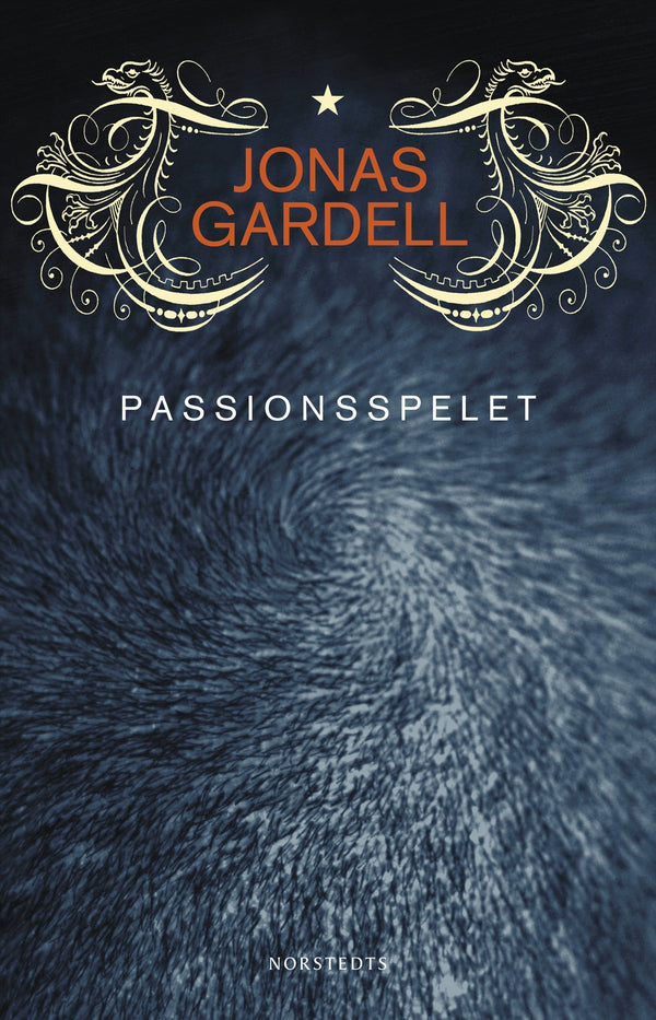 Passionsspelet : roman – E-bok – Laddas ner-Digitala böcker-Axiell-peaceofhome.se